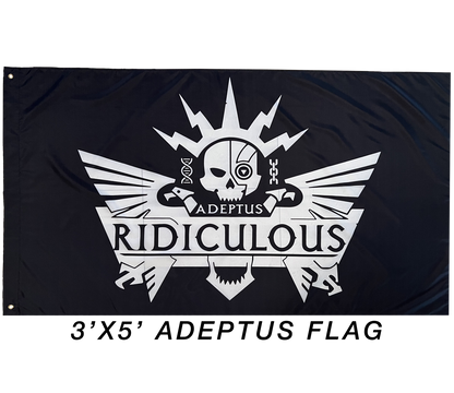 Adeptus Ridiculous | Adeptus Ridiculous - Flag